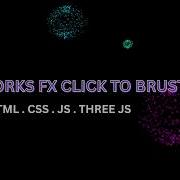 Fireworks FX Interactive Particle Animation With HTML CSS Three Js