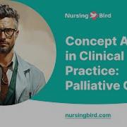 Concept Analysis In Clinical Practice Palliative Care Essay Example