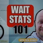 What Are Wait Stats And How Can They Help SQL Server DBAs