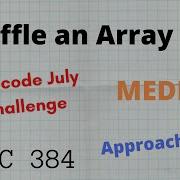 Shuffle An Array Leetcode 384 C Python Approach Code
