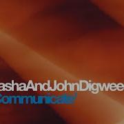 Sasha John Digweed Communicate CD2