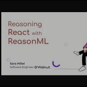 DeveloperWeek 2021 Sara Hillel Reasoning React With ReasonML