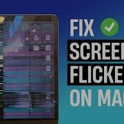 How To Fix Screen Flickering Issue On Mac MacBook And IMac