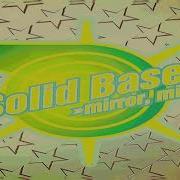 Solid Base Mirror Mirror 90s Eurodance