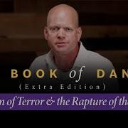Книга Даниила глава 8 часть 2 Царство террора и восхищение Церкви