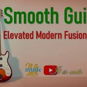 Smooth Guitar Fusion Jazz Jazz Song Music Relaxing Canada Usa Love Chill Nyc Fyp Viral