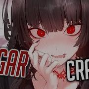 Nightcore SugarCrash But It S Sad Lyrics