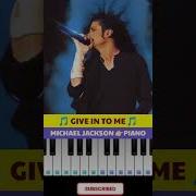 GIVE IN TO ME MICHAEL JACKSON PIANO Shorts