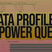 How To Use The Data Profiling Tools In Power Query
