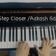 One Step Closer Aakash Gandhi Piano