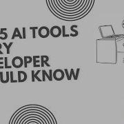 5 AI Tools Every Developer Should Know Stop Coding Manually