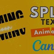 How To Create Split Text Animation In Canva Split Typography Text Effect Canva Tutorial
