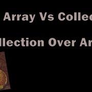 Collection Java Array Vs Collection