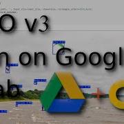 Train Yolo V3 To Detect Custom Objects With FREE GPU