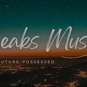 Future Possessed
