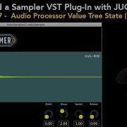 Build A Sampler VST Plug In With JUCE Pt 7 Audio Processor Value Tree State 2020