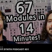 67 модулей за 14 минут Подкаст AE Modular Synth 01