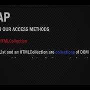 12 HTMLCollection Vs NodeList