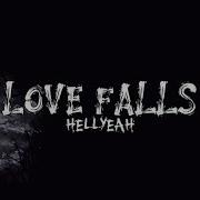HELLYEAH Love Falls Sub Español Lyrics