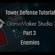 GMS2 Tower Defense Part 03 Enemies
