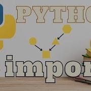 Curso De Python Clase 16 IMPORTAR MODULOS Python2021