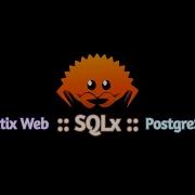 SQLx In 12 Minutes Rust Actix Web PostgreSQL