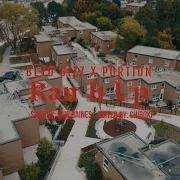 Blvd Bizz Ft Portion Ran It Up Official Video