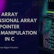 Array String Pointer In C 2602134134 Dewa Bagas Pratama
