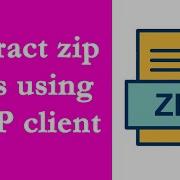 How To Unzip Or Extract Zip Files Using FTP Client On The Server