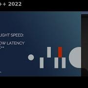 Trading At Light Speed Designing Low Latency Systems In C David Gross Meeting C 2022