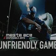Masta Ace Unfriendly Game Disposable Arts