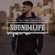 Semicenk Sen Kaldın Adil Kulalı Remix