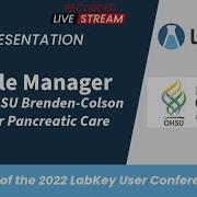 Adapting Sample Manager For Lab Data Management At The Brenden Colson Center For Pancreatic Care