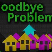 The Goodbye Problem Computerphile