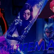 MULTIFEMALE Start A Riot