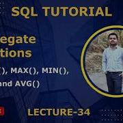 34 SQL Aggregate Functions COUNT MAX MIN SUM And AVG