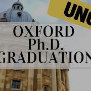 University Of Oxford Graduation Ceremony For DPhil Ph D UNCUT