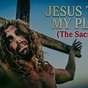 Jesus Took My Place The Sacrifice Powerful Easter Worship 2026
