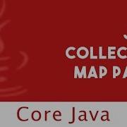 Core Java Java Collection Map Part 4 Part 94