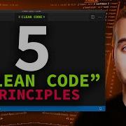 My 5 Clean Code Principles Start These Now