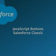 Create A List View JavaScript Button In Salesforce Classic W SOQL