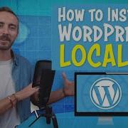 How To Install WordPress Locally On Your Computer 2019