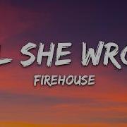FireHouse All She Wrote Lyrics