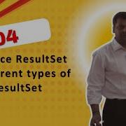 04 Interface ResultSet Different Types Of ResultSet