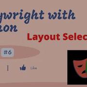 6 Playwright With Python Layout Selectors