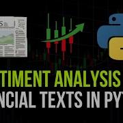 Financial Text Sentiment Analysis In Python