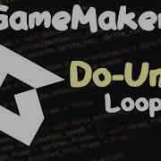 Do Until Loops In GameMaker
