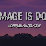 LYRICS DAMAGE IS DONE Devin Hoffman Jessica Kline Bronson Levy OST Who Kissed Me