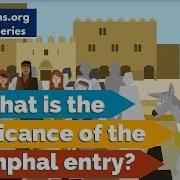 What Is The Significance Of The Triumphal Entry