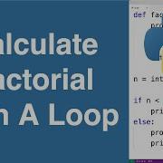 Calculate The Factorial Of A Number Python Example